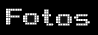 Fotos